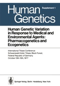 Cover: Human Genetic Variation in Response to Medical and Environmental Agents: Pharmacogenetics and Ecogenetics - Springer