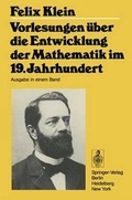 Cover: Vorlesungen Uber Die Entwicklung Der Mathematik Im 19. Jahrhundert - Springer