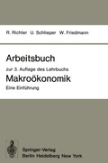Cover: Arbeitsbuch zur 3. Auflage des Lehrbuchs Makro&ouml;konomik - Eine Einf&uuml;hrung - Springer