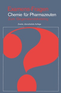 Abbildung von: Examens-Fragen Chemie Für Pharmazeuten - Springer
