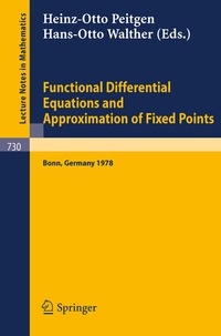 Enlarge image Cover: Functional Differential Equations and Approximation of Fixed Points - Springer