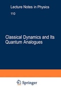 Cover: Classical Dynamics and Its Quantum Analogues - Springer