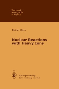 Abbildung von: Nuclear Reactions with Heavy Ions - Springer