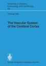 Cover: The Vascular System of the Cerebral Cortex - Springer