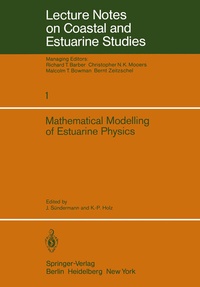 Enlarge image Cover: Mathematical Modelling of Estuarine Physics - Springer