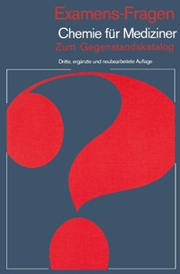 Abbildung von: Examens-Fragen Chemie für Mediziner - Springer