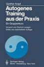 Cover: Autogenes Training aus der Praxis - Springer