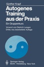 Cover: Autogenes Training aus der Praxis - Springer