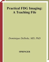 Enlarge image Cover: Practical FDG Imaging - Springer