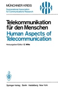 Cover: Telekommunikation f&uuml;r den Menschen / Human Aspects of Telecommunication - Springer
