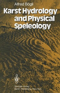 Bild vergrößern Bild: Karst Hydrology and Physical Speleology - Springer