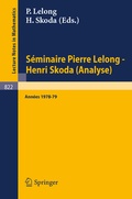 Cover: S&eacute;minaire Pierre Lelong - Henri Skoda (Analyse) - Springer