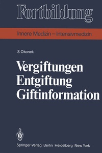 Abbildung von: Vergiftungen Entgiftung Giftinformation - Springer