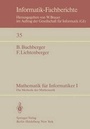Cover: Mathematik Fa1/4r Informatiker I - Springer