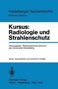 Cover: Kursus: Radiologie und Strahlenschutz - Springer