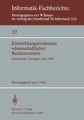 Cover: Entwicklungstendenzen wissenschaftlicher Rechenzentren - Springer