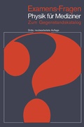 Cover: Examens-Fragen Physik f&uuml;r Mediziner - Springer