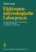 Cover: Elektronenmikroskopische Laborpraxis - Springer