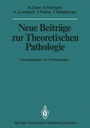Cover: Neue Beiträge zur Theoretischen Pathologie - Springer