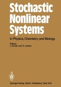 Cover: Stochastic Nonlinear Systems in Physics, Chemistry, and Biology - Springer