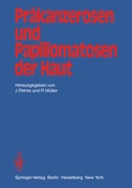 Cover: Pr&auml;kanzerosen und Papillomatosen der Haut - Springer