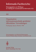 Cover: Organisation informationstechnik-gest&uuml;tzter &ouml;ffentlicher Verwaltungen - Springer