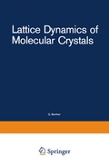 Cover: Lattice Dynamics of Molecular Crystals - Springer