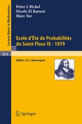 Cover: Ecole d'Ete de Probabilites de Saint-Flour IX, 1979 - Springer