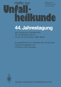 Cover: 44. Jahrestagung der Deutschen Gesellschaft f&uuml;r Unfallheilkunde e.V. - Springer