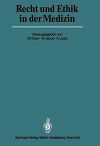 Enlarge image Cover: Recht und Ethik in der Medizin - Springer