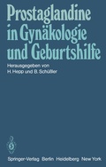 Cover: Prostaglandine in Gyn&auml;kologie und Geburtshilfe - Springer