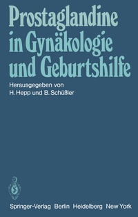 Abbildung von: Prostaglandine in Gynäkologie und Geburtshilfe - Springer