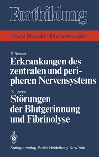 Abbildung von: Erkrankungen des zentralen und peripheren Nervensystems / Störungen der Blutgerinnung und Fibrinolyse - Springer