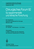 Cover: Chirurgisches Forum'82 f&uuml;r experimentelle und klinische Forschung - Springer
