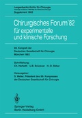 Cover: Chirurgisches Forum'82 f&uuml;r experimentelle und klinische Forschung - Springer