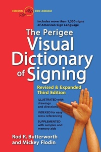 Enlarge image Cover: The Perigee Visual Dictionary of Signing - Tarcherperigee