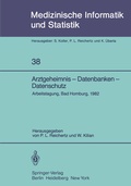 Cover: Arztgeheimnis - Datenbanken - Datenschutz - Springer