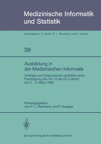 Enlarge image Cover: Ausbildung in der Medizinischen Informatik - Springer