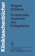 Cover: Funktionelle Anatomie des Kniegelenks - Springer
