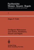 Cover: Intelligente Bildsensoren zum Sichten, Handhaben, Steuern und Regeln - Springer