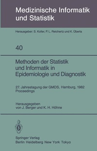 Enlarge image Cover: Methoden der Statistik und Informatik in Epidemiologie und Diagnostik - Springer