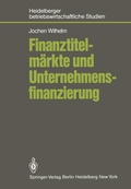 Cover: Finanztitelm&auml;rkte und Unternehmensfinanzierung - Springer