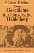 Cover: Kleine Geschichte der Universit&auml;t Heidelberg - Springer