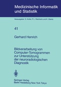Cover: Bildverarbeitung von Computer-Tomogrammen zur Unterst&uuml;tzung der neuroradiologischen Diagnostik - Springer