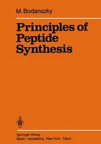 Enlarge image Cover: Principles of Peptide Synthesis - Springer