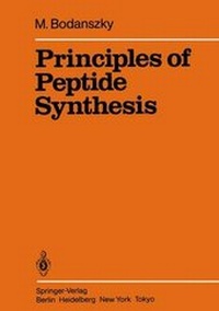 Enlarge image Cover: Principles of Peptide Synthesis - Springer