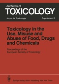 Cover: Toxicology in the Use, Misuse, and Abuse of Food, Drugs, and Chemicals - Springer