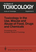 Cover: Toxicology in the Use, Misuse, and Abuse of Food, Drugs, and Chemicals - Springer