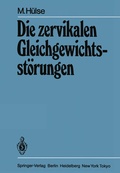 Abbildung von: Die zervikalen Gleichgewichtsstörungen - Springer