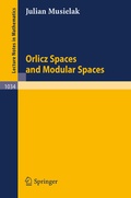 Cover: Orlicz Spaces and Modular Spaces - Springer
